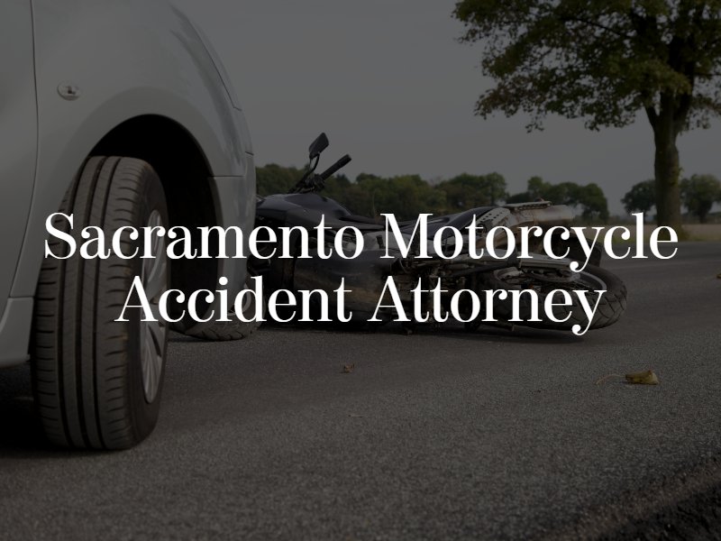 Sacramento motorcycle accident attorney